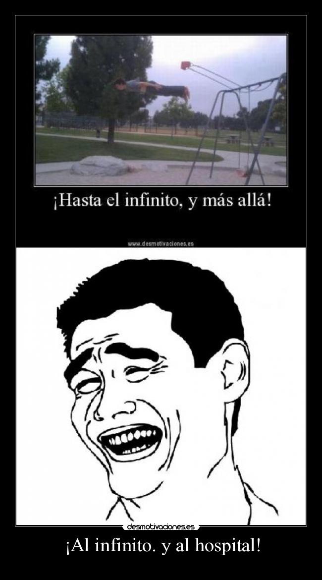 ¡Al infinito. y al hospital! -
