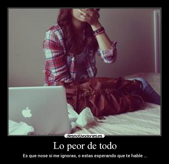 Lo peor de todo - 