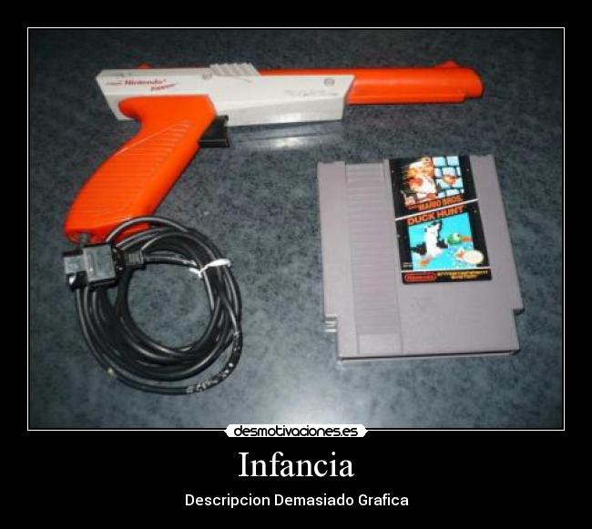 Infancia - Descripcion Demasiado Grafica