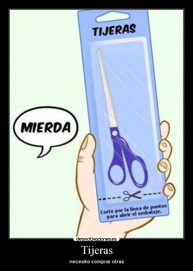 Tijeras - necesito comprar otras