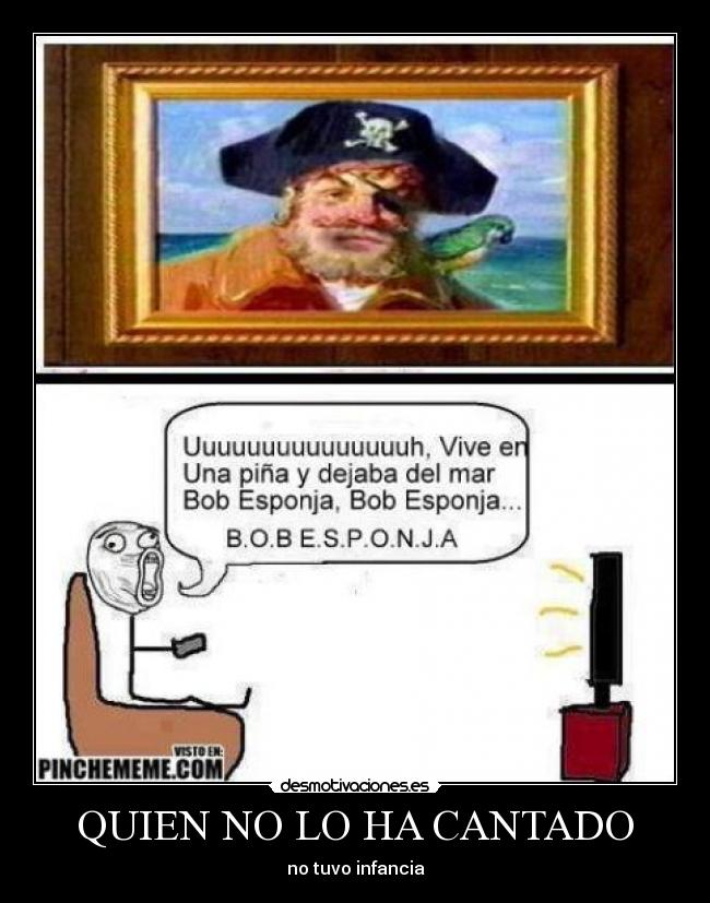 QUIEN NO LO HA CANTADO -