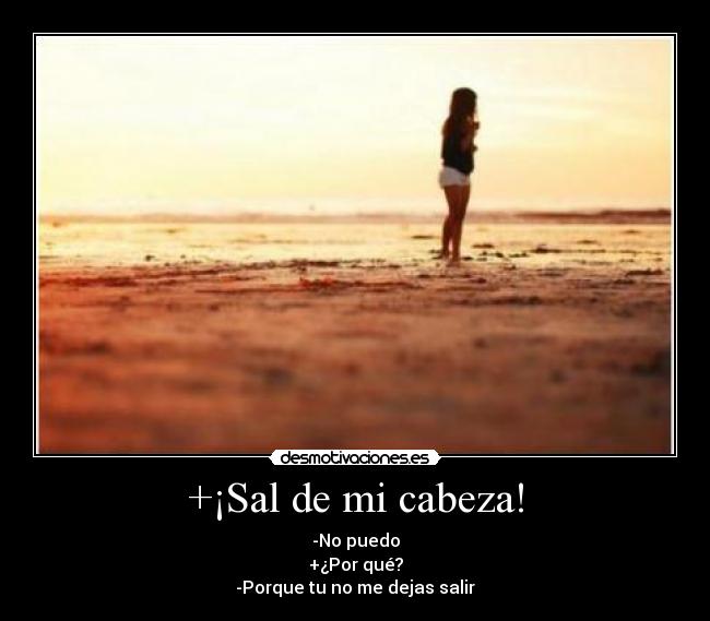 carteles querer pensar alguien hacerlo todo dia desmotivaciones