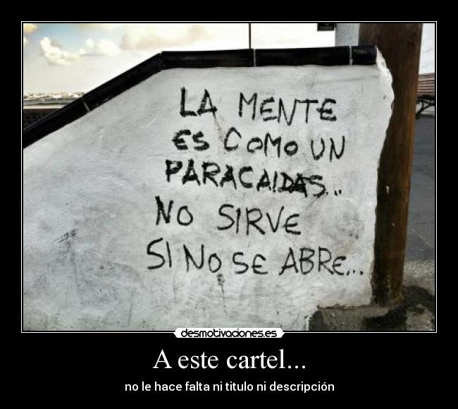 A este cartel... -