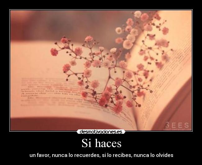 Si haces -
