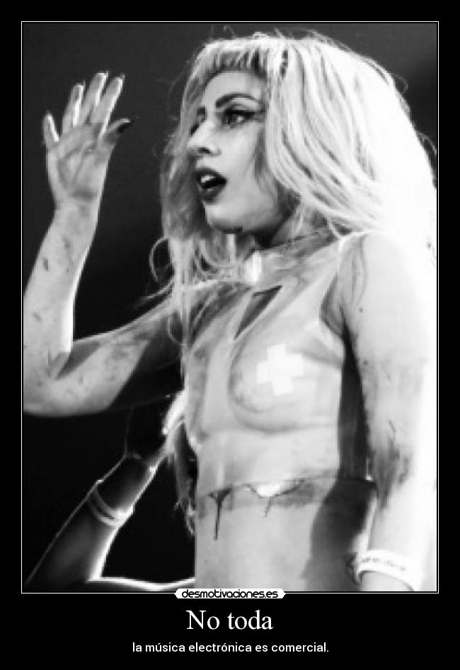 No toda - la música electrónica es comercial.