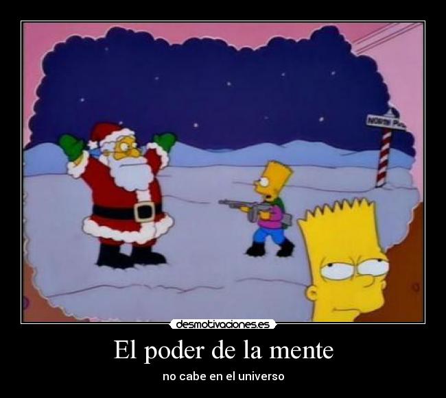 El poder de la mente - no cabe en el universo