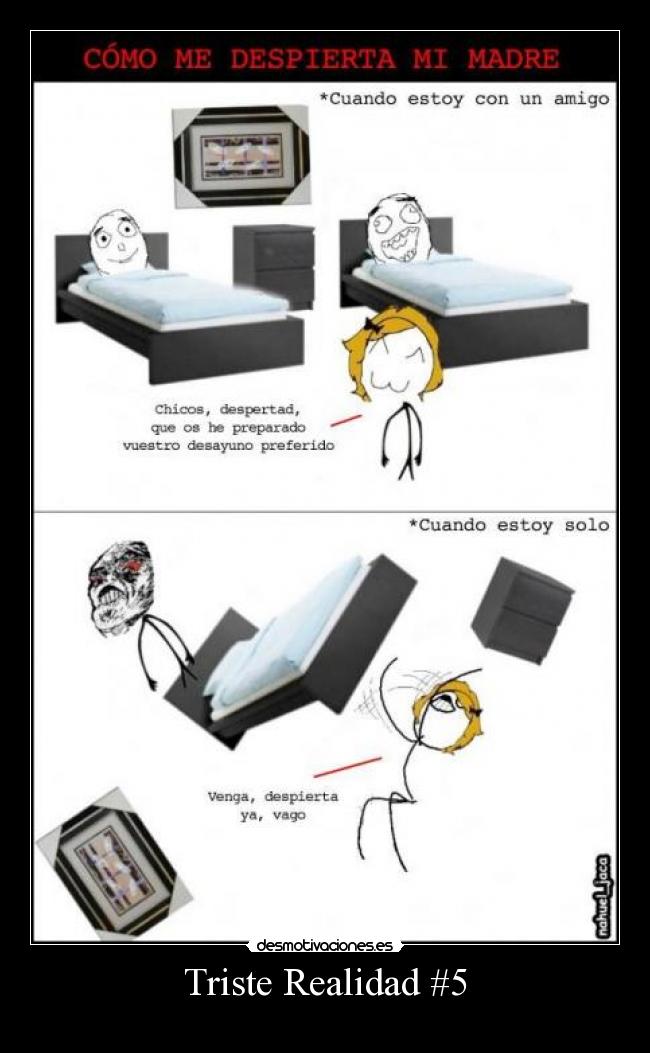 Triste Realidad #5 - 