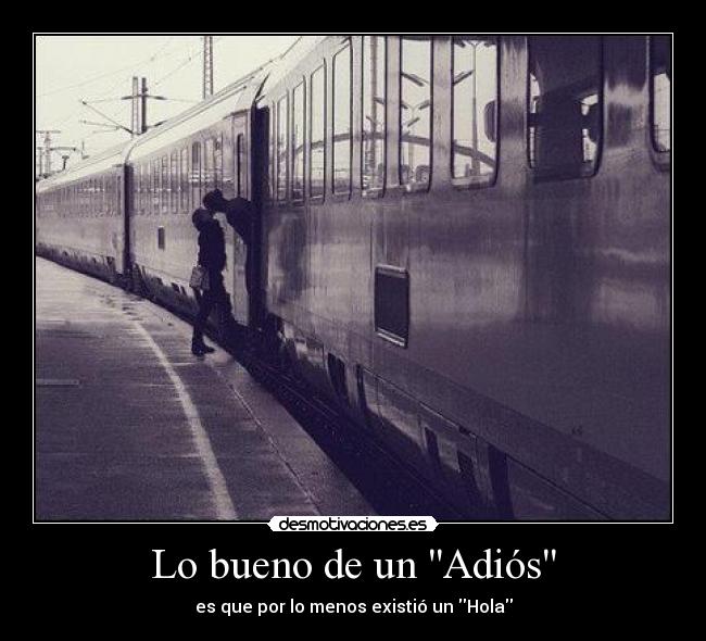 Lo bueno de un Adiós -