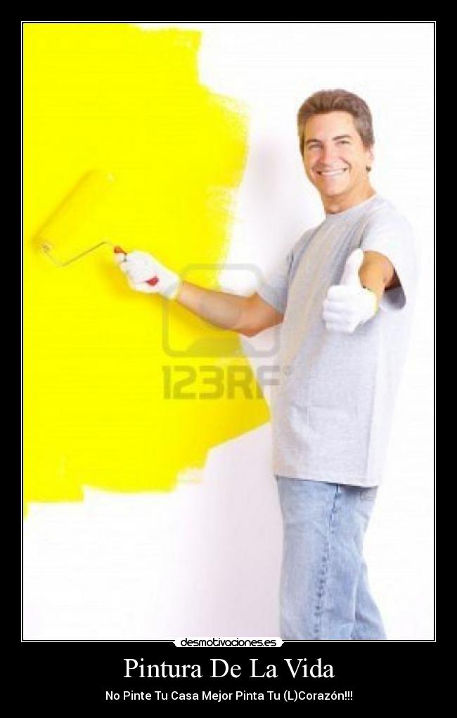 carteles vida pintura desmotivaciones