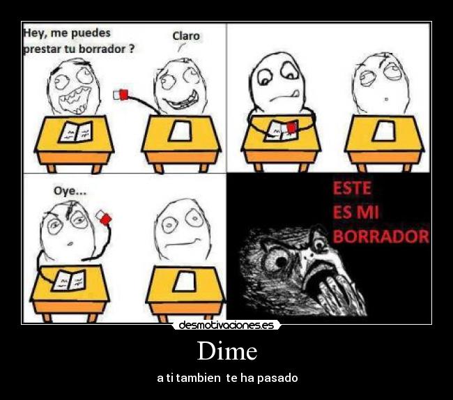 Dime - a ti tambien te ha pasado