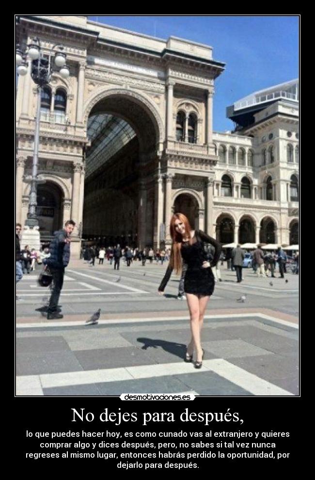 No dejes para después, - 