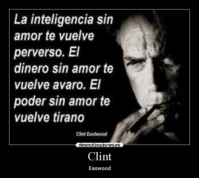 Clint - Easwood