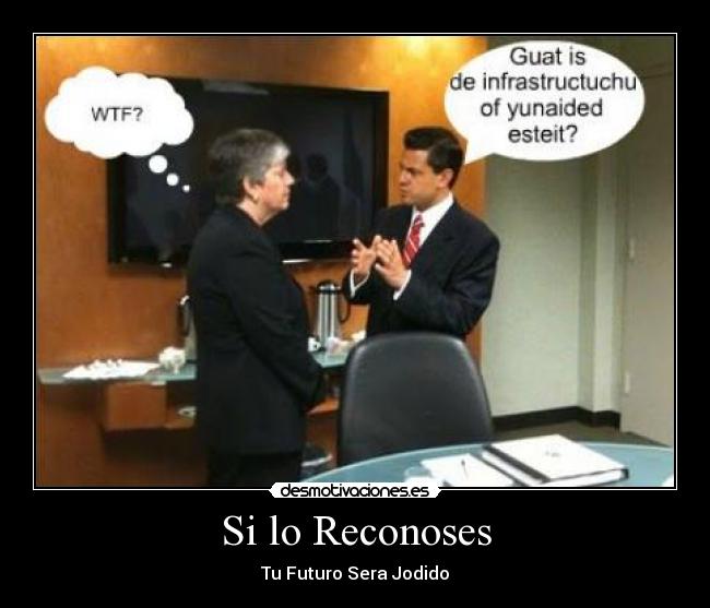 Si lo Reconoses - Tu Futuro Sera Jodido