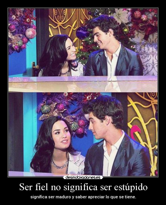 Ser fiel no significa ser estúpido - 