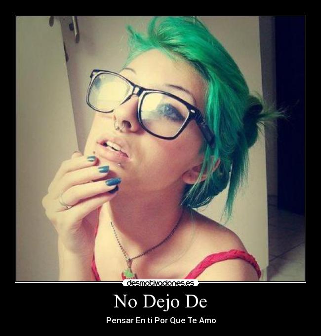 No Dejo De - Pensar En ti Por Que Te Amo