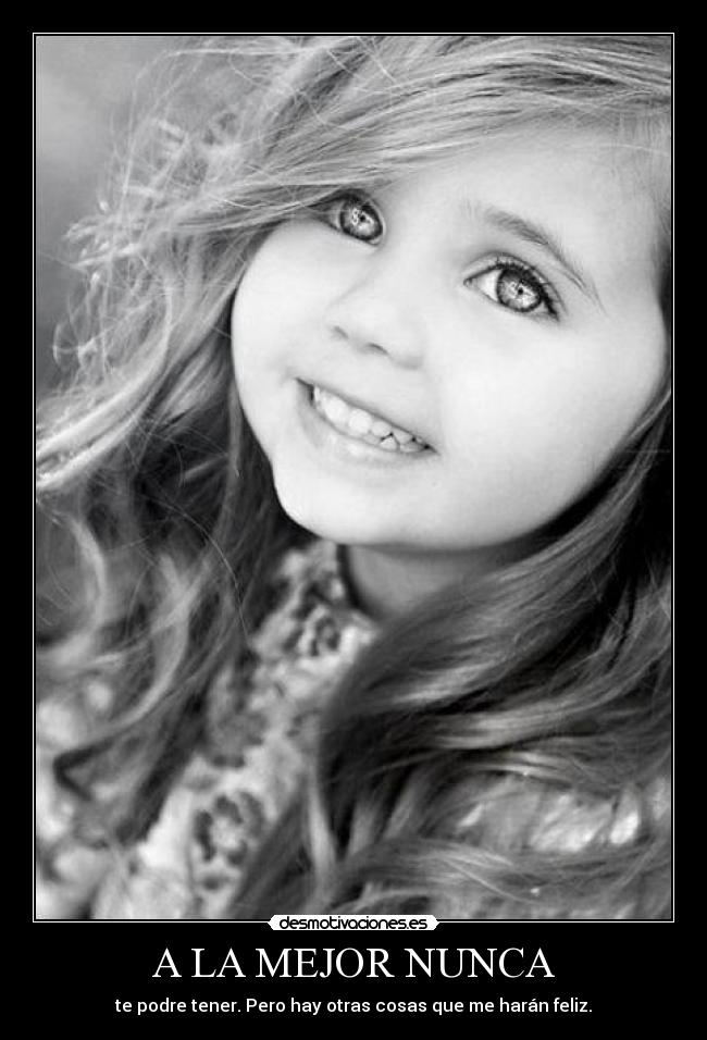 A LA MEJOR NUNCA - 