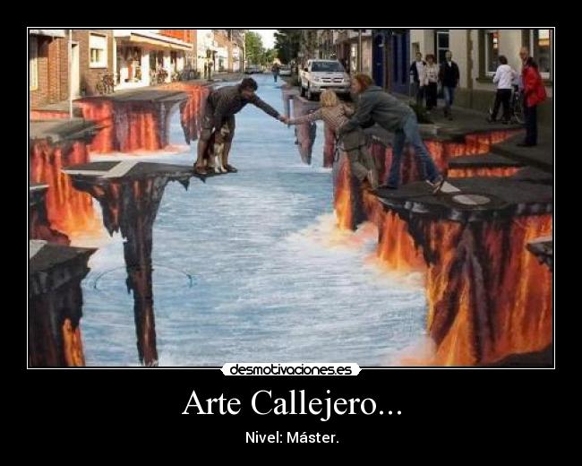 Arte Callejero... - Nivel: Máster.