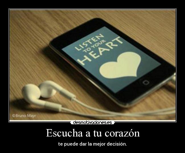 carteles corazon corazon decision desmotivaciones