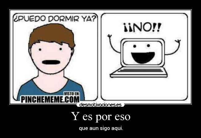 Y es por eso -