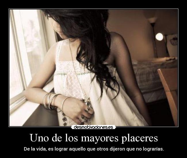 Uno de los mayores placeres -