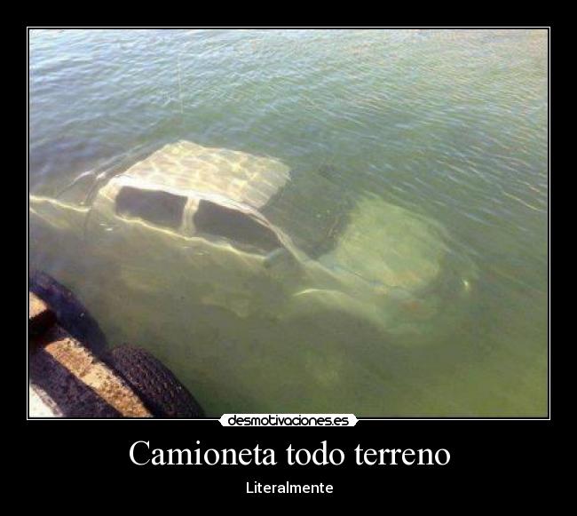Camioneta todo terreno - Literalmente