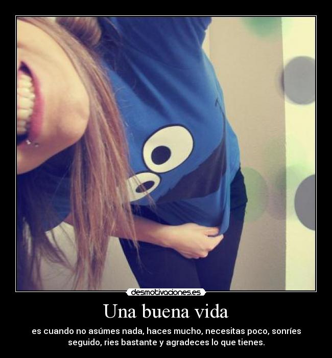 Una buena vida -