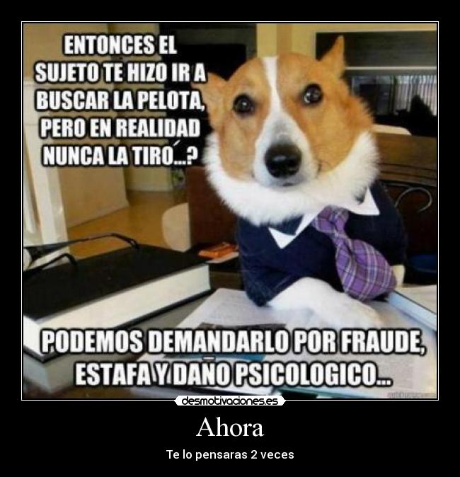 Ahora - Te lo pensaras 2 veces