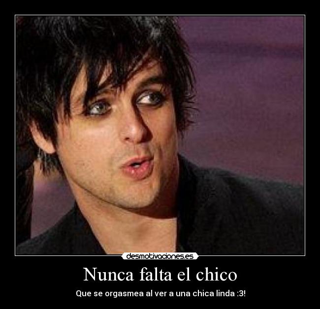Nunca falta el chico - 
