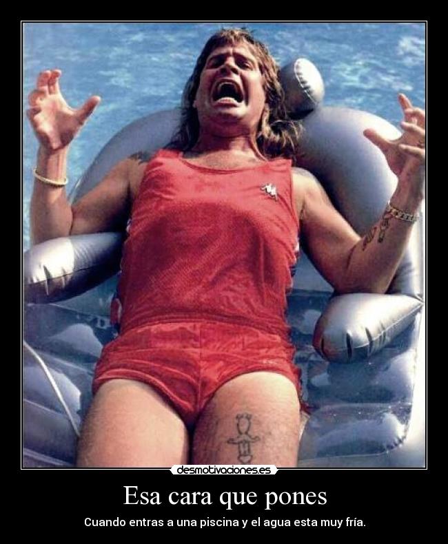 Esa cara que pones -