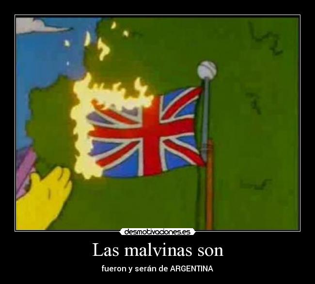 Las malvinas son - fueron y serán de ARGENTINA