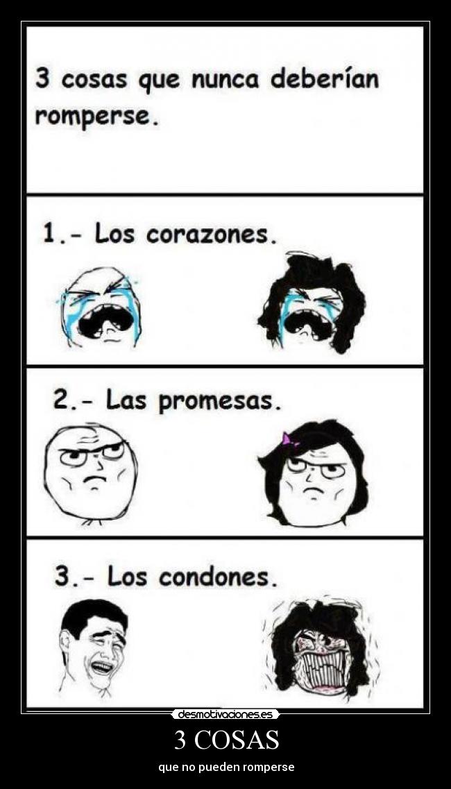 3 COSAS - que no pueden romperse