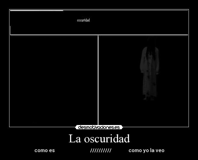 La oscuridad - 