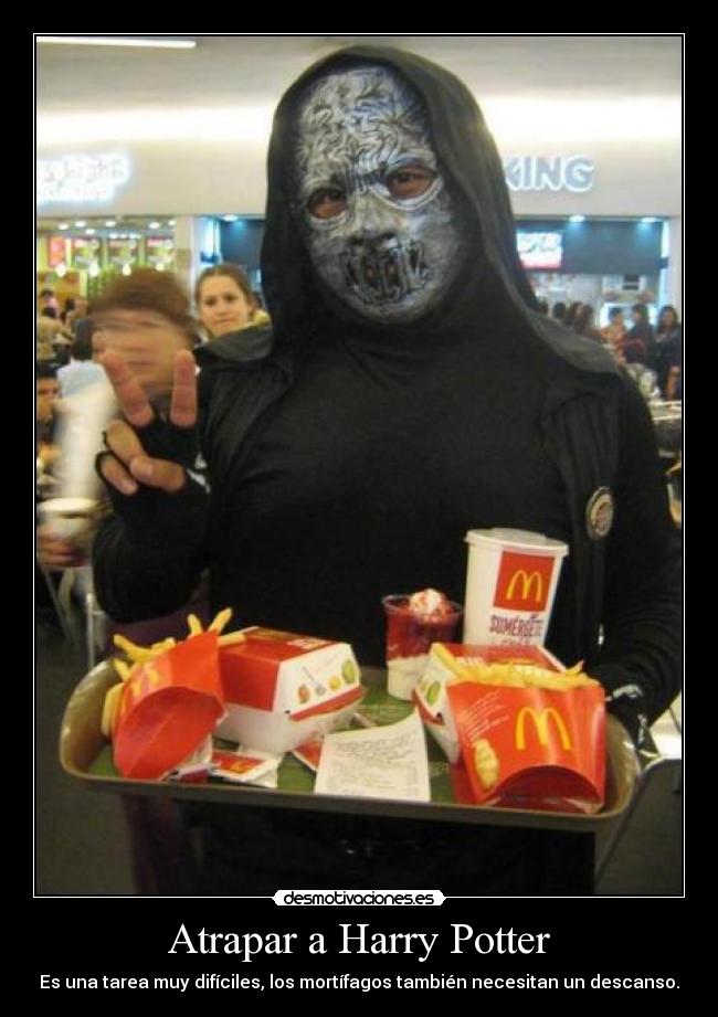 Atrapar a Harry Potter - Es una tarea muy difíciles, los mortífagos también necesitan un descanso.