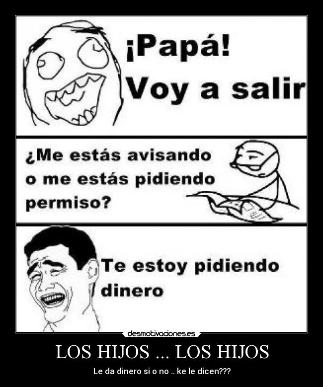 carteles los hijos los hijos desmotivaciones