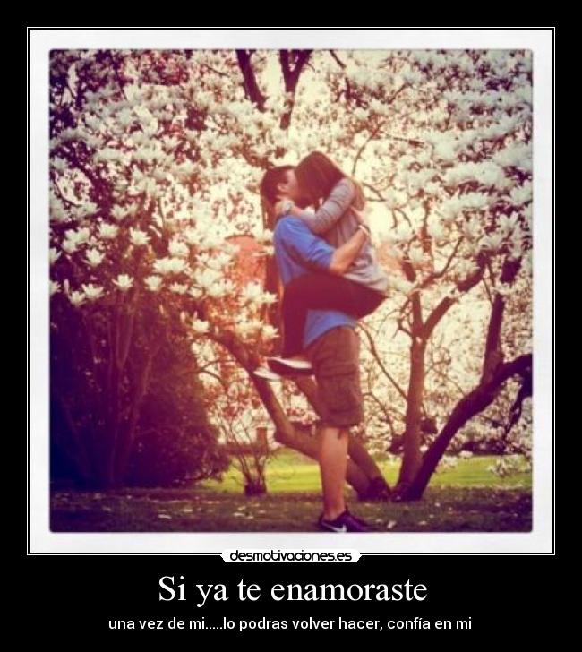 Si ya te enamoraste -