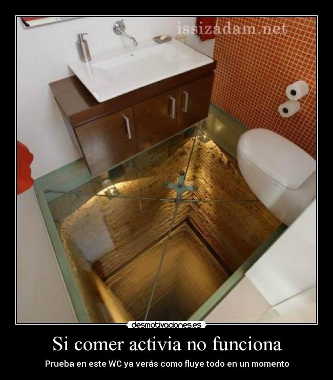 Si comer activia no funciona - Prueba en este WC ya verás como fluye todo en un momento