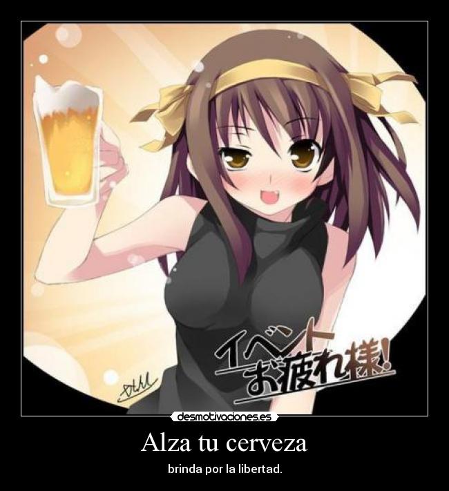 Alza tu cerveza -