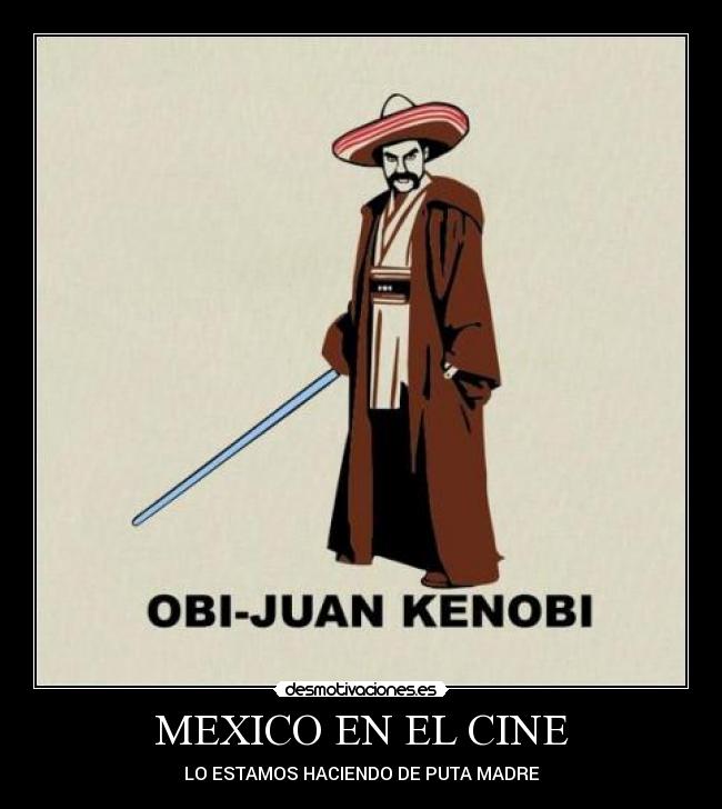 MEXICO EN EL CINE - LO ESTAMOS HACIENDO DE PUTA MADRE