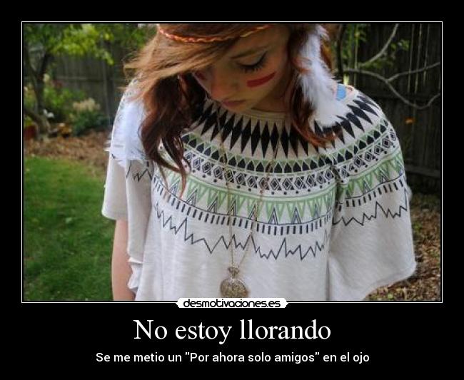 No estoy llorando - 