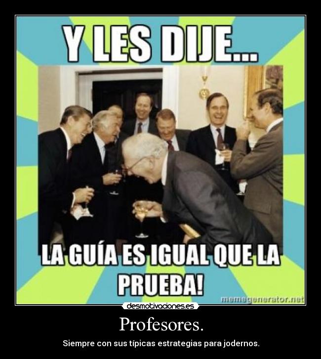Profesores. -