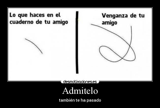 Admitelo - también te ha pasado