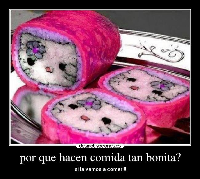 por que hacen comida tan bonita? - 