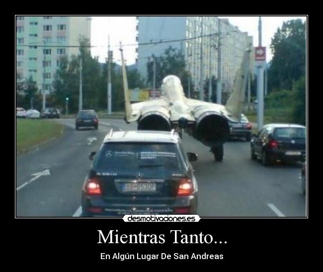 Mientras Tanto... - En Algún Lugar De San Andreas