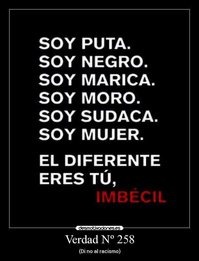 Verdad Nº 258 - (Di no al racismo)