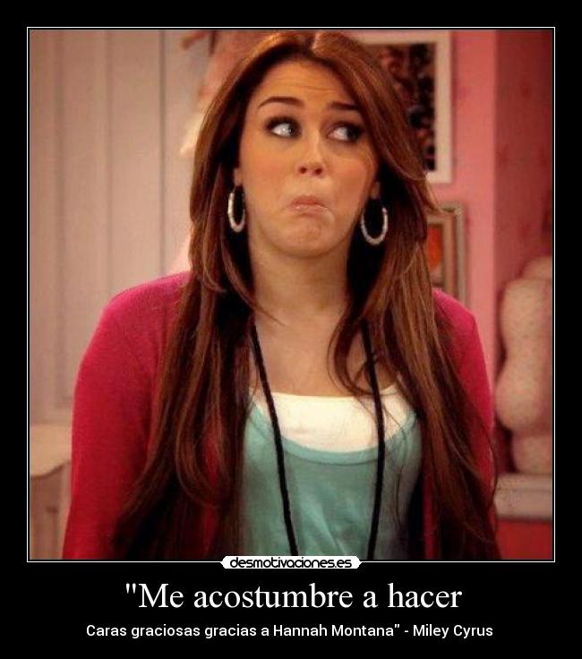 carteles miley cyrus desmotivaciones