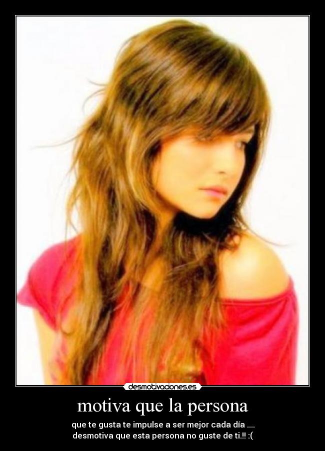 motiva que la persona -