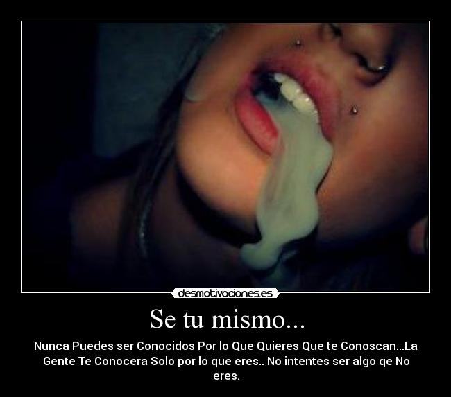 Se tu mismo... -
