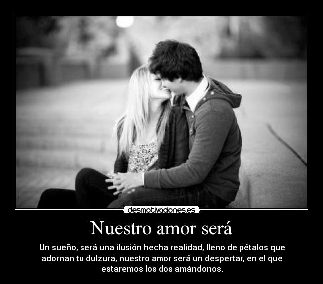 Nuestro amor será -