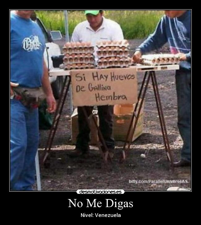 No Me Digas - Nivel: Venezuela