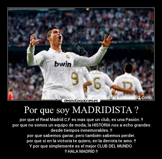 Por que soy MADRIDISTA ? - 